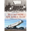 Malmstrom Air Force Base - Paperback