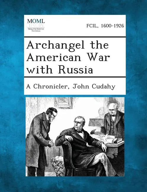 Archangel the American War with Russia - Paperback