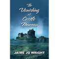 The Vanishing at Castle Moreau - Library Binding