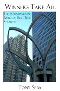 Winners Take All - The 9 Fundamental Rules of High Tech Strategy - Paperback