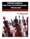 Strategic Planning for Public, Private, & Non-Profit Organizations - Paperback