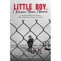 Little Boy, I Know Your Name - Paperback