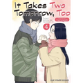It Takes Two Tomorrow, Too Volume 4 - Paperback