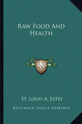 Raw Food and Health - Paperback
