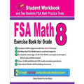 FSA Math Exercise Book for Grade 8: Student Workbook and Two Realistic FSA Math Tests - Paperback