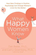 What Happy Women Know - Paperback