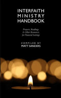 Interfaith Ministry Handbook: Prayers, Readings & Other Resources for Pastoral Settings - Paperback
