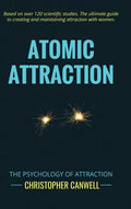Atomic Attraction: The Psychology of Attraction - Hardcover