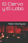 El Ciervo y El Lobo - Paperback
