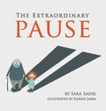 The Extraordinary Pause - Hardcover