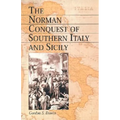 The Norman Conquest of Southern Italy and Sicily - Paperback