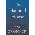 The Haunted House - Paperback