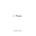 i paint: Ronald J. Sloan - Paperback
