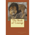 The Book of Courage - Paperback