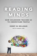 Reading Minds: How Childhood Teaches Us to Understand People - Hardcover