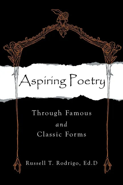 Aspiring Poetry: Through Famous and Classic Forms - Paperback