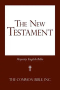 The New Testament: Majority English Bible - Paperback
