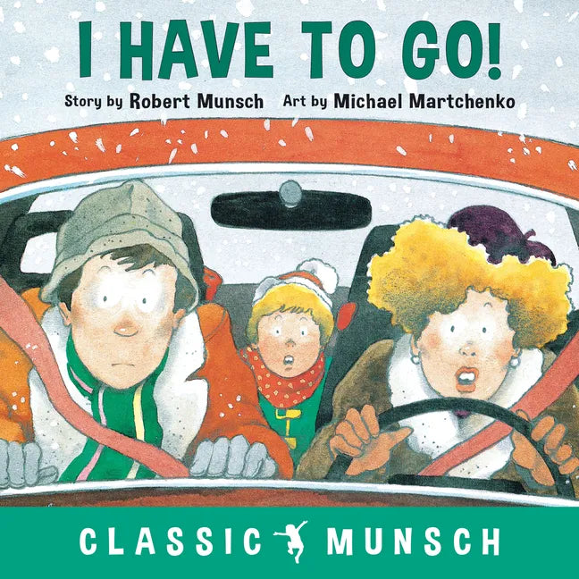 I Have to Go! - Hardcover