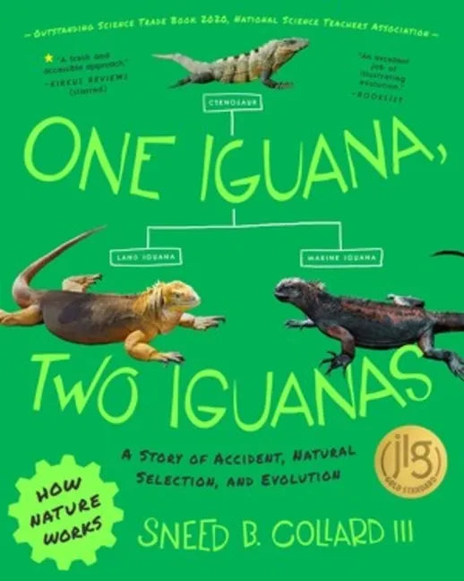 One Iguana, Two Iguanas: A Story of Accident, Natural Selection, and Evolution - Paperback