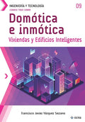 Conoce todo sobre Domótica e inmótica.: Viviendas y Edificios Inteligentes - Paperback