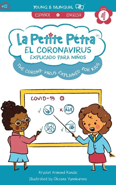 The Coronavirus Explained for Kids: El Coronavirus Explicado para Niños - Hardcover