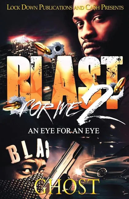 Blast for Me 2: An Eye for an Eye - Paperback