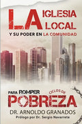 La iglesia local y su poder en la comunidad para romper los ciclos de pobreza - Paperback