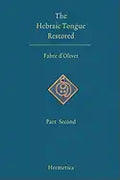 The Hebraic Tongue Restored: Part Second - Hardcover