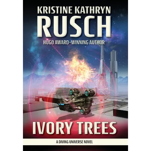 Ivory Trees: A Diving Universe Novel - Hardcover