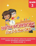 Math Workbook for 7-8 Year Olds: Math Practice Exercise Book 2nd grade (Answers Included) - Comparing, Ordering Numbers, Addition, Subtraction, Multip - Paperback