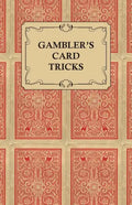 Gambler's Card Tricks - What to Look for on the Poker Table - Paperback