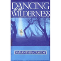 Dancing in the Wilderness - Paperback