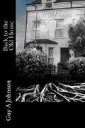 Back to the Old House - Paperback