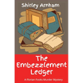 The Embezzlement Ledger - Paperback