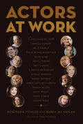 Actors at Work: Conversations - Paperback