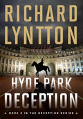 Hyde Park Deception: An International Political Spy Thriller - Hardcover