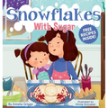 Snowflakes With Sugar - Hardcover