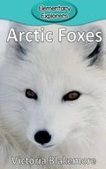 Arctic Foxes - Hardcover
