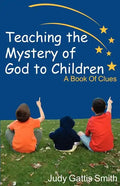 Teaching the Mystery of God to Children - Paperback