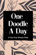One Doodle A Day: A Four-Year Memory Book, Hardcover - Hardcover