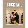 Steve the Bartender's Cocktail Guide: Tools - Techniques - Recipes - Hardcover