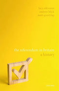 The Referendum in Britain: A History - Hardcover