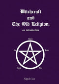 Witchcraft and The Old Religion: an introduction - Paperback
