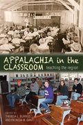 Appalachia in the Classroom: Teaching the Region - Paperback