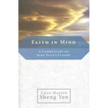 Faith in Mind: A Commentary on Seng Ts'an's Classic - Paperback