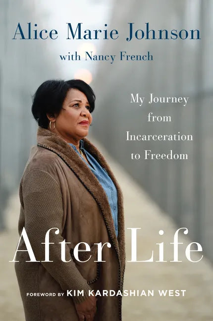 After Life: My Journey from Incarceration to Freedom - Paperback