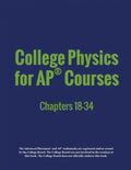 College Physics for AP(R) Courses: Part 2: Chapters 18-34 - Paperback
