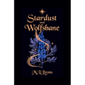 Stardust and Wolfsbane - Paperback