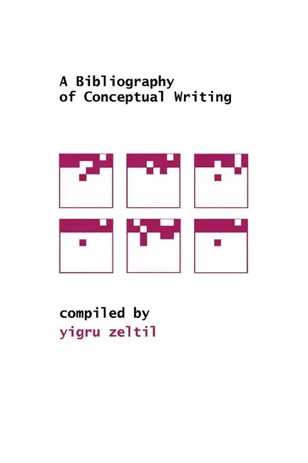 A Bibliography of Conceptual Writing - Paperback