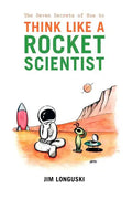 The Seven Secrets of How to Think Like a Rocket Scientist - Paperback